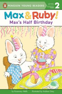 Easy Reader Children's Book Cover "Max's Half Birthday"