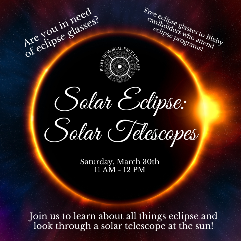 Learn About the Solar Eclipse: Solar Telescopes • Bixby Memorial Free ...